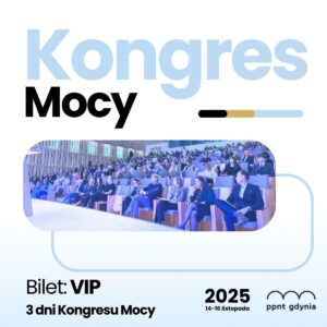 Kongres Mocy 14-16.11.2025 – Bilet VIP