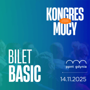 Kongres Mocy 14.11.2025- Bilet BASIC