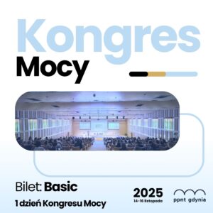 Kongres Mocy 14.11.2025- Bilet BASIC