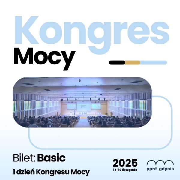 Kongres Mocy 14.11.2025- Bilet BASIC