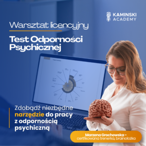 Warsztat licencyjny: Test Odporności Psychicznej