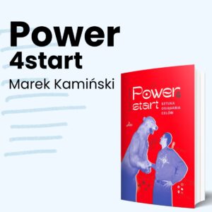 Power4Start Sztuka Osiągania Celów
