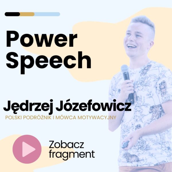 Power Speech - Jędrzej Józefowicz