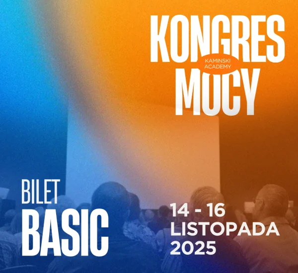 Kongres Mocy 14.11.2025- Bilet BASIC