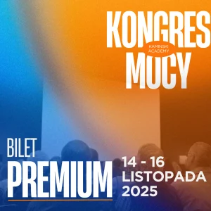 Kongres Mocy 14.11.2025- Bilet PREMIUM
