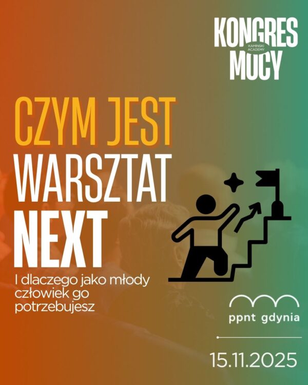 Kongres Mocy 15.11.2025- WARSZTAT NEXT - obrazek 2