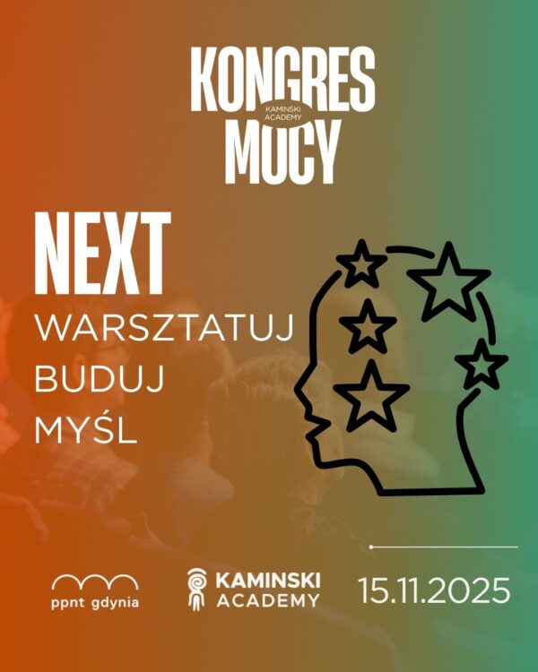 Kongres Mocy 15.11.2025- WARSZTAT NEXT - obrazek 5