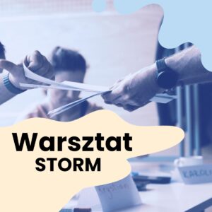 Warsztat STORM