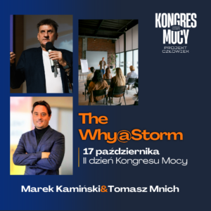 Warsztat THE WHY@STORM - 2 dzień Kongresu Mocy 17.10.2026